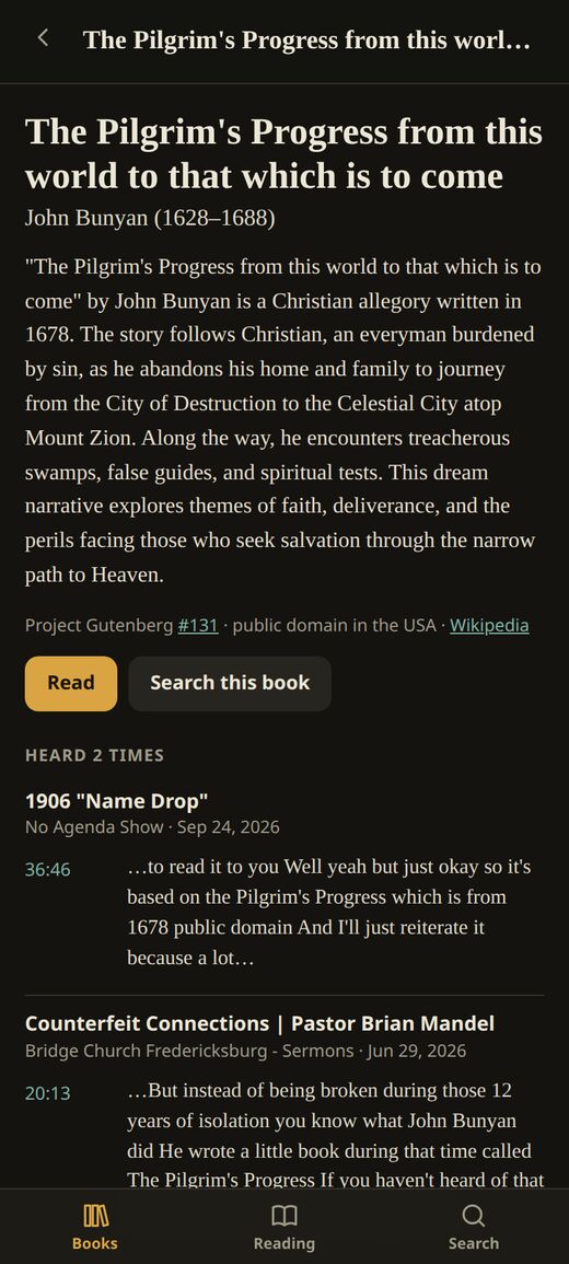 The Pilgrim's Progress: its summary, Read and Search this book, and the two moments it was heard, with what was said